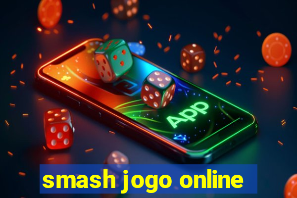 smash jogo online